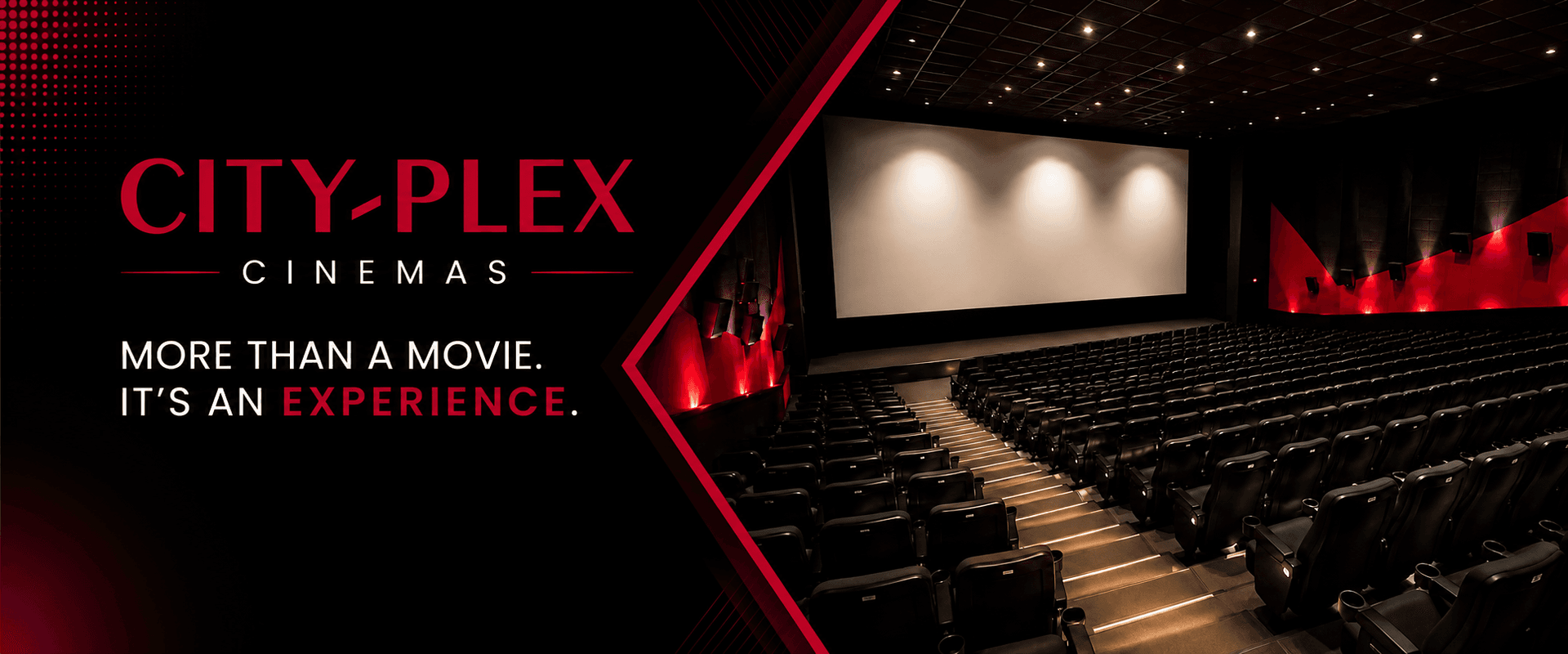 CITY-PLEX cinema auditorium with the message More than a movie, it is an experience